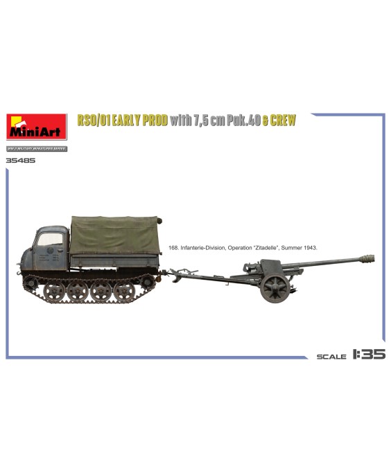 MiniArt RSO/01 EARLY PROD. with 7,5 cm Pak.40 & CREW 1/35 MiniArt RSO/01 EARLY PROD. with 7,5 cm Pak.40 & CREW 1/35